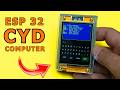 I Made a Computer Using ESP32 CYD Board