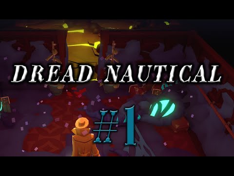 Dread Nautical #1 прохождение