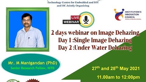 2 Days Webinar on Image Dehazing