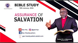 Wednesday Bible Study | Topic: ASSURANCE OF SALVATION | 10th January 2024.