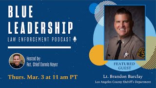 Blue Leadership: Episode 12 - Brandon Barclay