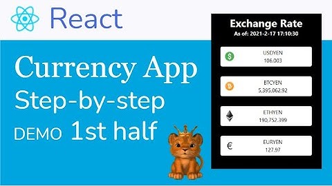 How to create a simple currency App with React (1/2)
