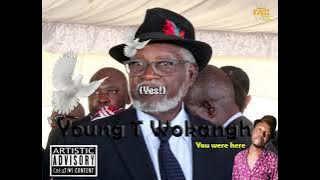 Young T wokOngha-You were Him Lyrics (Dr Sam Nuuyoma Tribute) 2025