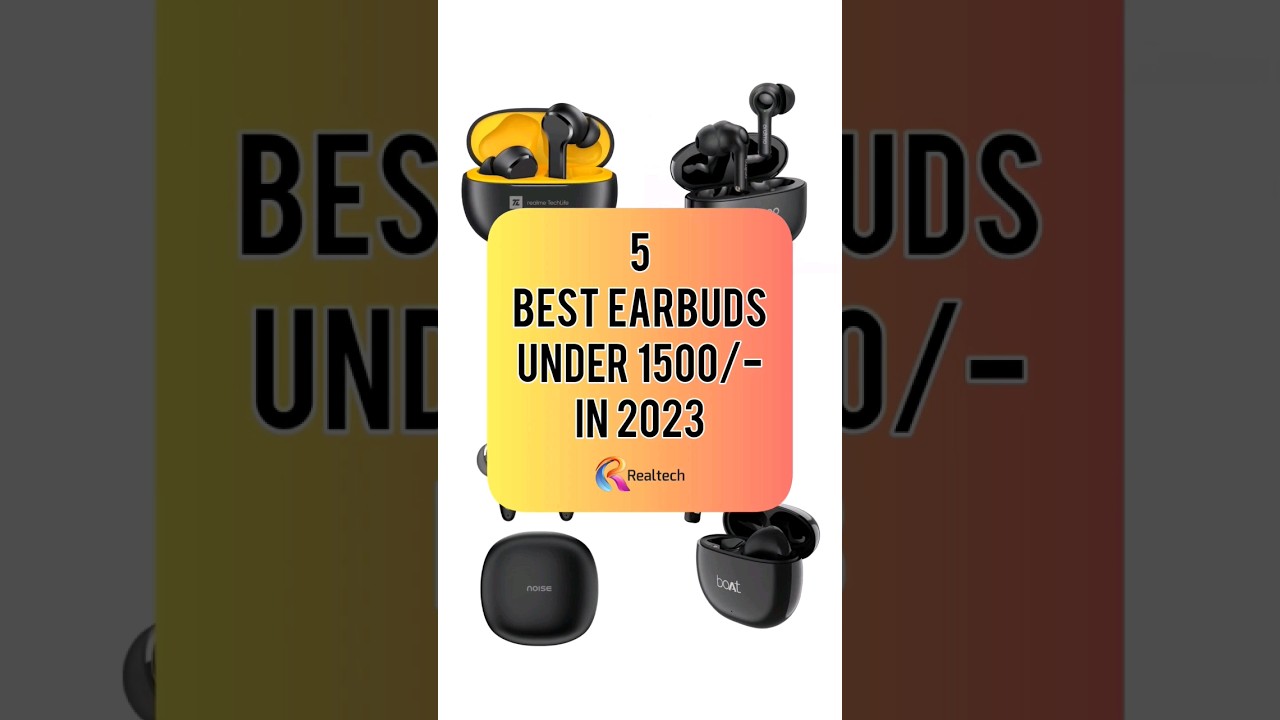 best budget earbuds 🎧 under 1500 