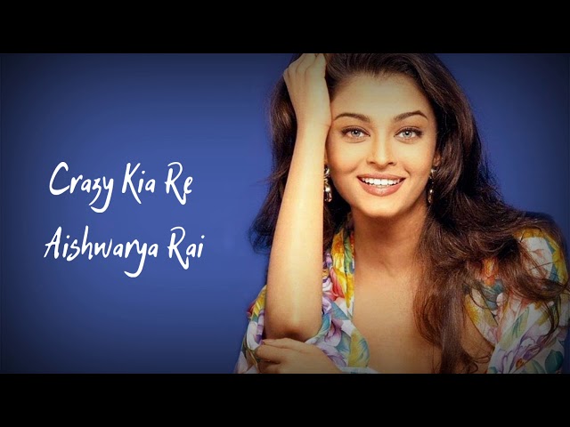 Crazy Kia Re Song Lyrics Aishwarya Rai Hriti Roshan , | Sunidhi Chohan,Pritam, Samer | Dhoom 2 Movie class=