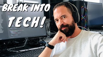 How To Break Into Tech Industry (With No Experience)