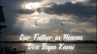 Lagu Doa Bapa Kami dalam Bahasa Arab | Our Father in Heaven (The Lord's Prayer) in Arabic