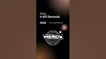 Sets in 60 Seconds | Learn Programming Faster | Projects Explained