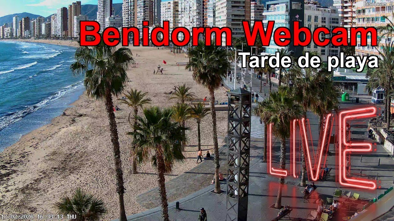 🅱🅴🅽🅸🅳🅾🆁🅼 WEBCAM CÁMARA 2 🇪🇸 Transmisión el 12 de Febrero de 2026 (4) 🇪🇸 Benidorm
