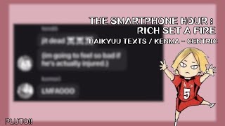 the smartphone hour: rich set a fire | be more chill | haikyuu texts | pluto!!