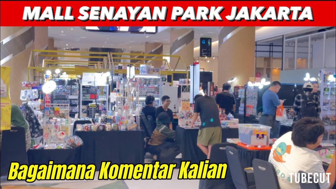 MALL SENAYAN PARK JAKARTA-KONDISI TERKINI 2025