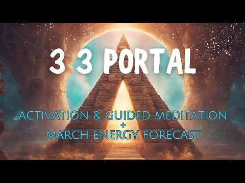 3 3 PORTAL Activation & Guided Meditation | POWERFUL energy of FREEDOM + March energy forecast ✨