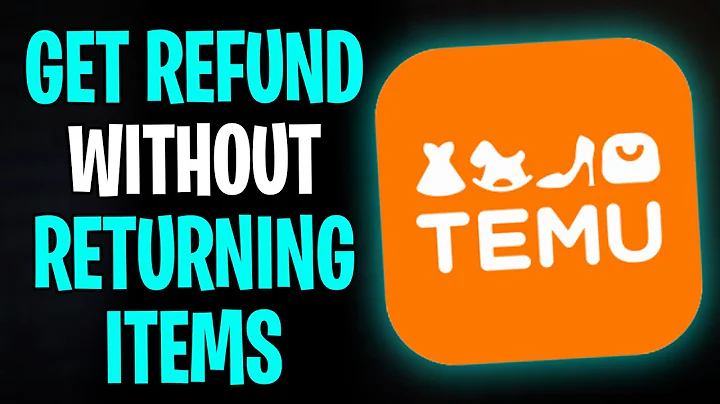 How to Get Refund on Temu Without Returning Items (2025)