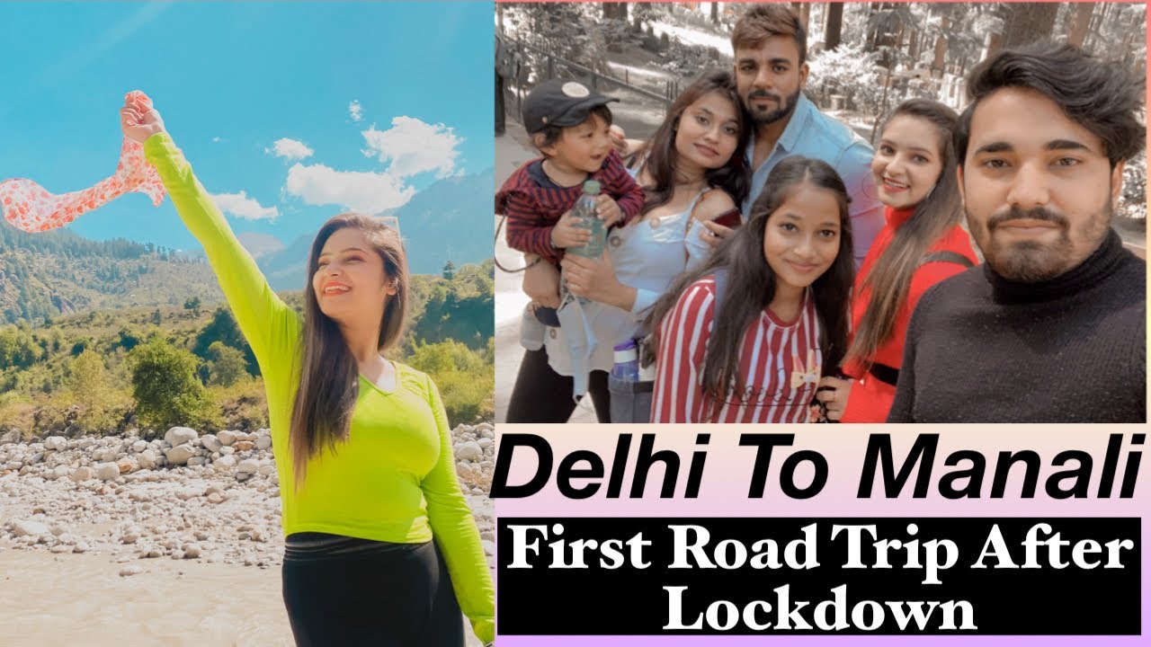 Manali Trip After Lockdown || Himachal Pradesh 