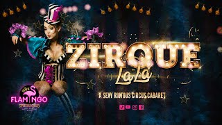 ZIRQUE LA LA - Signature Show - 2023/24 - Pink Flamingo Gold Coast