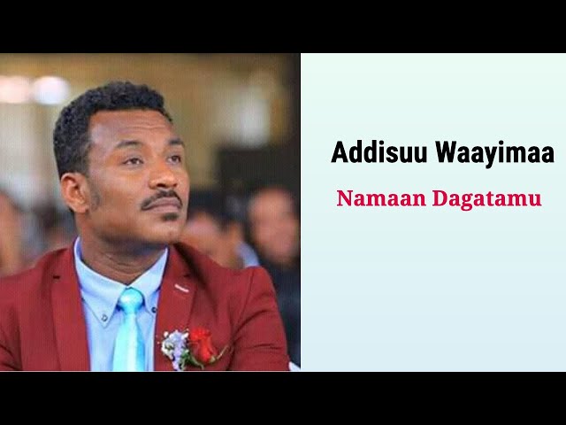 Adisu Wayima -- Namaan dagatamu class=