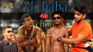 Ali baba 40 chor | Comedy video | Bobby ustad