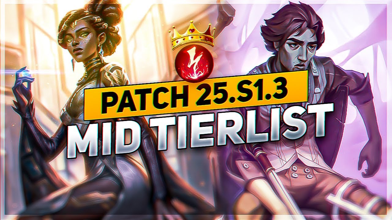 PATCH 25.3 MID LANE TIERLIST EXPLAINED BY CHALLENGER - OP CHAMPS -  League of Legends 2025.S1.3