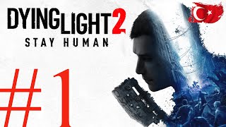 Dying Light 2 15 Yıl Sonra Türkçe Bölüm 1