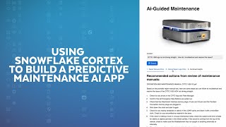 How To Build A RAG-Based Equipment Maintenance App Using Snowflake Cortex