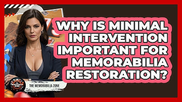 Why Is Minimal Intervention Important For Memorabilia Restoration? - The Memorabilia Zone