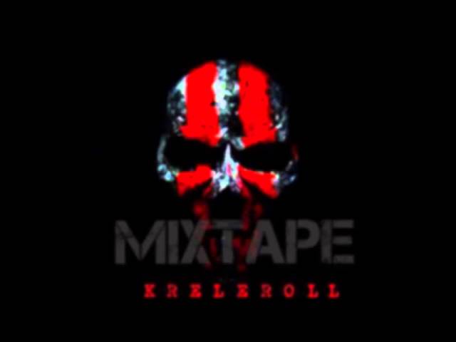 Watch Kreleroll - Mixtape 2 on YouTube Watch Kreleroll - Mixtape 2 on YouTube