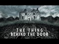 The Thing Behind the Door TRAILER | 2023