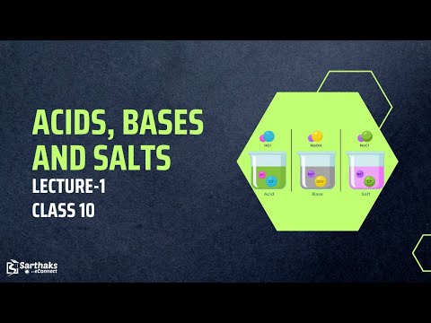 Acids, Bases and Salts L1 | NCERT Class 10 Science - video from Sarthaks eConnect