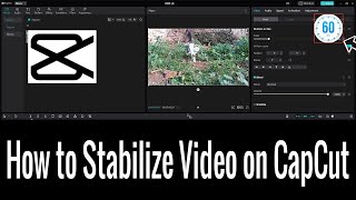 how to stabilize any video  in capcut  pc (Windows / Mac)