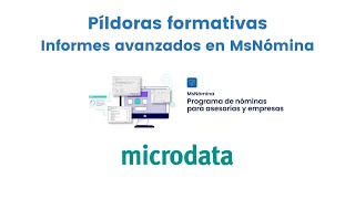 Informes Avanzados para MsNómina. Píldora informativa