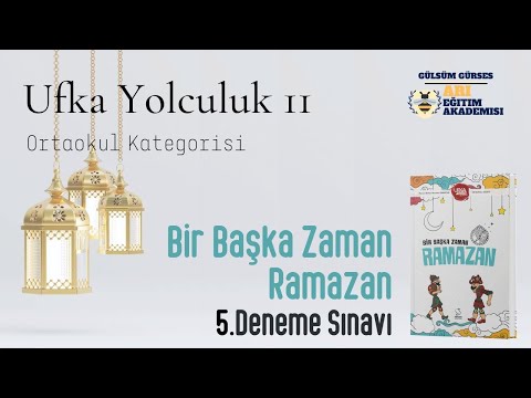 Ufka Yolculuk 11 - Ortaokul Kategorisi 5. Deneme Sınavı