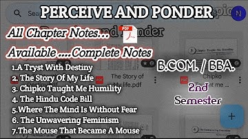 BCOM & BBA 2nd semester PERCEIVE AND PONDER All chapters complete notes and also all chapter summary