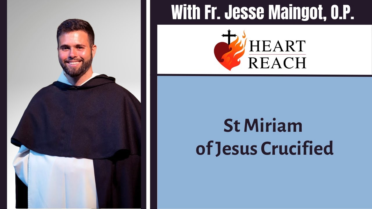 St. Miriam St Miriam of Jesus Crucified - YouTube