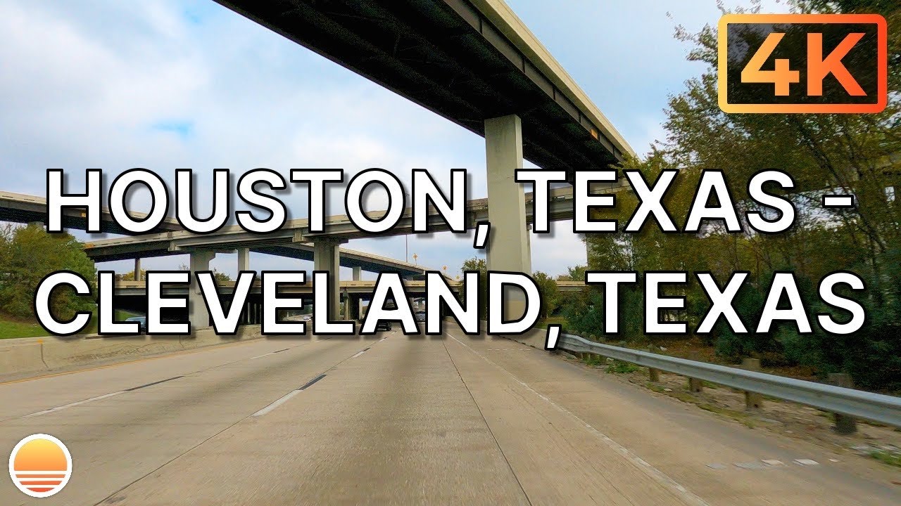 Houston, Texas to Cleveland, Texas. An UltraHD 4K Real Time Driving