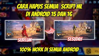 CARA HAPUS SCRIPT MOBILE LEGEND 2026 | CARA MENGHAPUS SCRIPT ML