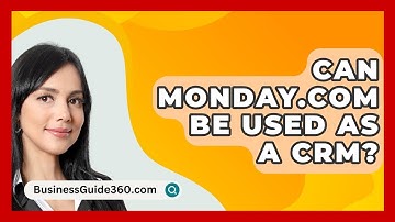 Can Monday.com Be Used As A CRM? - BusinessGuide360.com