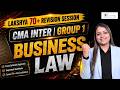 Business Law | CMA Inter Group 1 | Revision Marathon | CA Shruti Chamaria | Lakshya 70+ Strategy