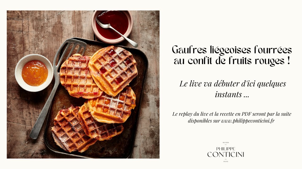 Conticini en Live 39 Gaufres liégeoises fourrées au confit de fruits