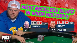 Most Reckless Bluff in World Series of Poker History!