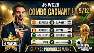 Pronostic Foot CDM2026 : Espagne-Cap-Vert Belgique-Égypte Arabie Saoudite-Uruguay Iran-Nelle-Zélande