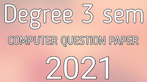 Degree 3rd sem COMPUTER question paper 2021 ..Object oriented programming using java.# Shaik khaja