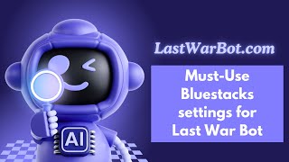 MUST-USE Bluestacks Settings for LastWarBot  Optimize Performance & Prepare for Connection (2025) screenshot 5