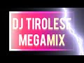 Dj tirolese megamix