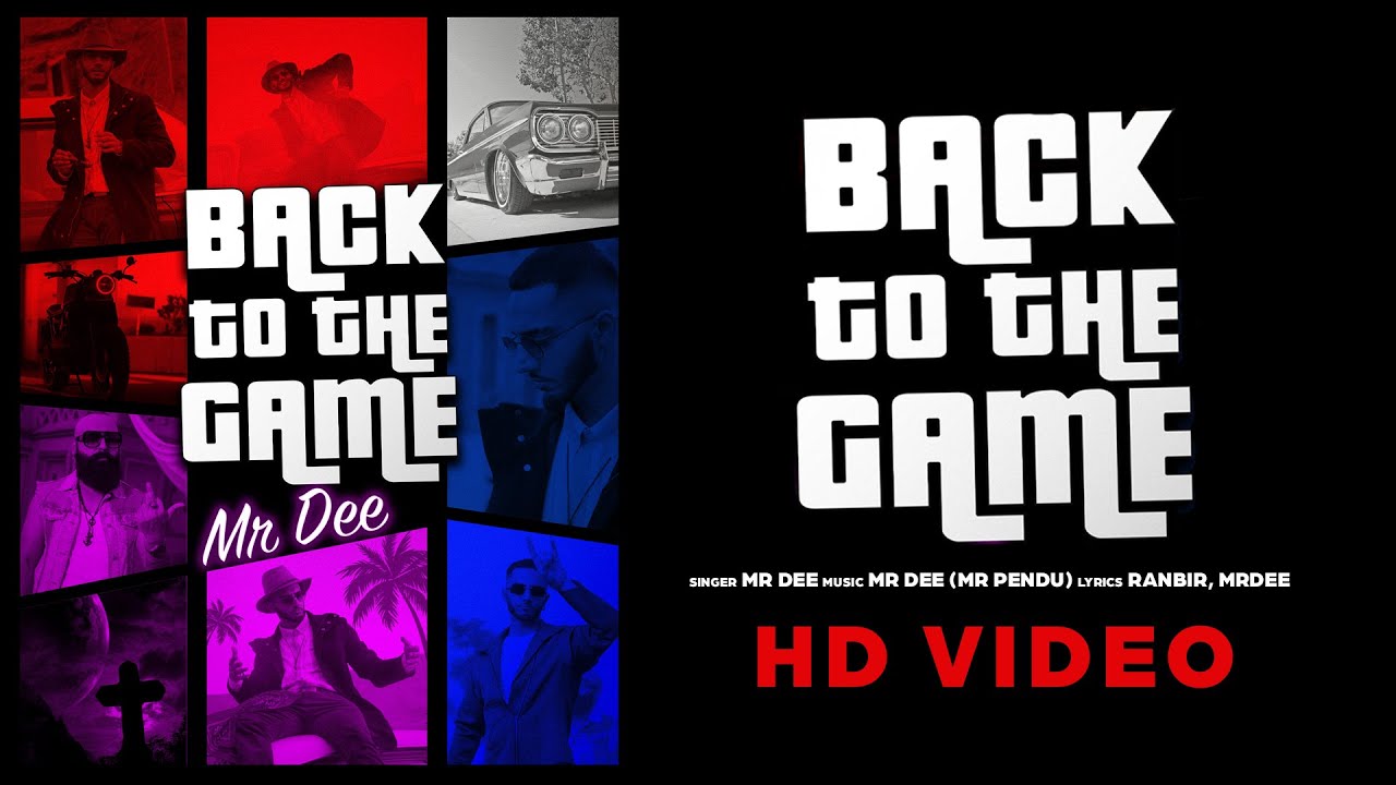 Back To The Game Mp3 Song Download Mr. Dee 2023 - Pagalworld 4u