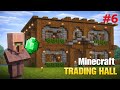Finally Made Trading Hall 😍 Minecraft Survival Ep 6#minecraft