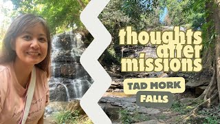 How a Mission Trip to Chiang Mai, Thailand touched my life? A trip to Tad Mork waterfalls