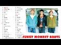 ファンキー・モンキー・ベイビーズの最高の歌   Best Songs Of Funky Monkey Babys   Funky Monkey Babys Greatest Hits