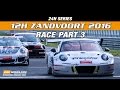 Hankook 12H ZANDVOORT 2016 Race part 3