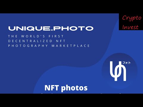 Unique.photo Place de marché Marketplace NFT photos sur blockchain , RARIble, Audius ,Mintable