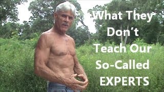 What They Don’t Teach Our So-Called EXPERTS (Full Video)